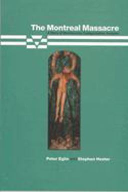 The Montreal Massacre The Montreal Massacre