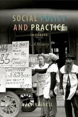 Social Policy and Practice in Canada A History  9780889204751 Front Cover