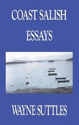 Coast Salish Essays  9780889222120 Front Cover