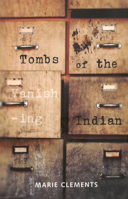 Tombs of the Vanishing Indian  9780889226869 Front Cover