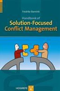 Handbook of Solution-Focused Conflict Management  9780889373846 Front Cover