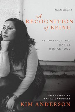 Recognition of Being Reconstructing Native Womanhood 2nd 9780889615793 Front Cover