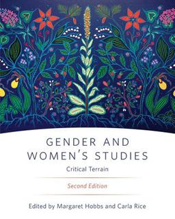 Gender and Women's Studies, Second Edition Critical Terrain 2nd 9780889615915 Front Cover