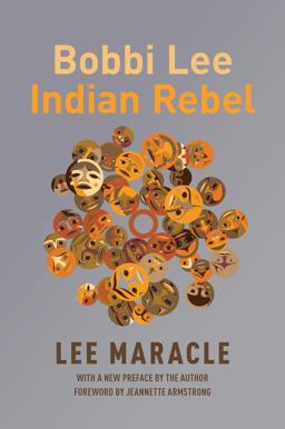Bobbi Lee Indian Rebel 2nd 9780889615946 Front Cover