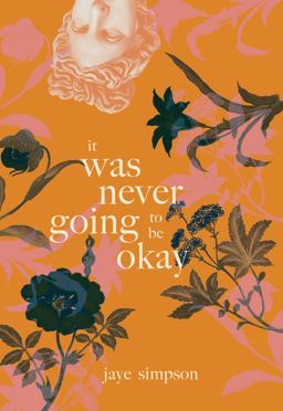 It Was Never Going to Be Okay  9780889713826 Front Cover