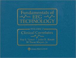 Fundamentals of EEG Technology Vol. 2: Clinical Correlates  9780890049099 Front Cover