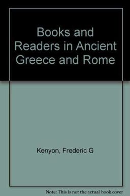 Books and Readers in Ancient Greece and Rome