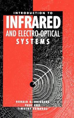 Introduction to Infrared and Electro-Optical Systems  9780890064702 Front Cover