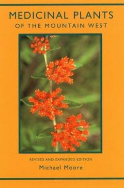 Medicinal Plants of the Mountain West 2nd 9780890134542 Front Cover