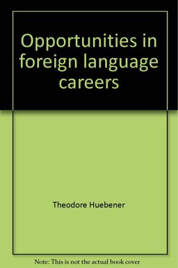 Opportunities in Foreign Language Careers