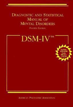 Diagnostic and Statistical Manual of Mental Disorders : DSM-IV 4th 9780890420614 Front Cover