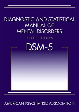 Diagnostic and Statistical Manual of Mental Disorders DSM-5
