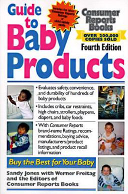 Guide to Baby Products Guide to Baby Products