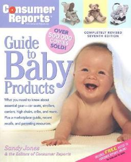 Consumer Reports Guide to Baby Products Consumer Reports Guide to Baby Products
