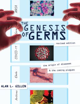 Genesis of Germs The Origin of Diseases and the Coming Plagues  9780890514931 Front Cover