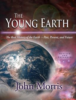 The Young Earth The Young Earth