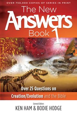 New Answers Book Over 25 Questions on Creation/Evolution and the Bible  9780890515099 Front Cover
