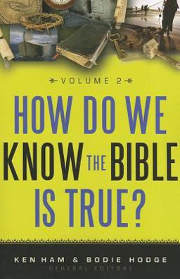 How Do We Know the Bible Is True?