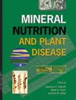 Mineral Nutrition and Plant Disease  9780890543467 Front Cover