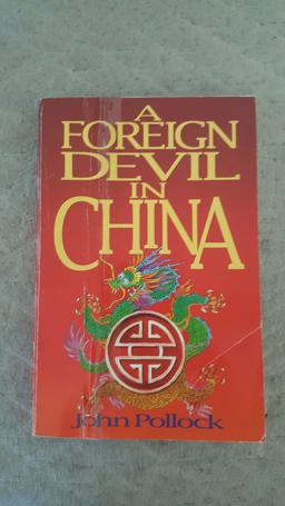 A Foreign Devil in China