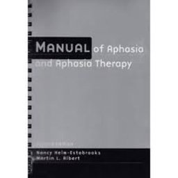 Manual of Aphasia Therapy 1st 9780890794043 Front Cover