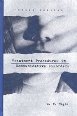 Treatment Procedures in Communicative Disorders 2nd 9780890795637 Front Cover
