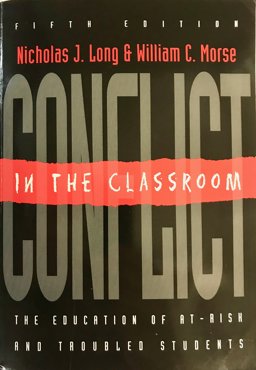 Conflict in the Classroom The Education of at-Risk and Troubled Students 5th 9780890796825 Front Cover