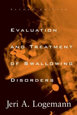 Evaluation and Treatment of Swallowing Disorders 2nd 9780890797280 Front Cover