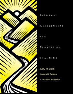 Informal Assessments for Transition Planning  9780890798492 Front Cover