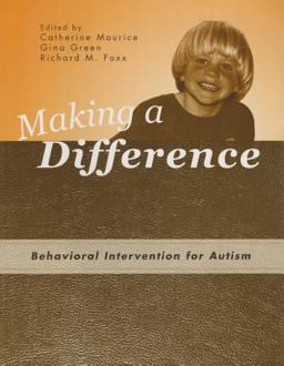 Making a Difference Behavioral Intervention for Autism  9780890798713 Front Cover