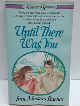 Until There Was You