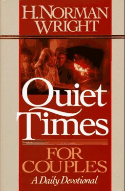 Quiet Times for Couples : A Daily Devotional  9780890818169 Front Cover