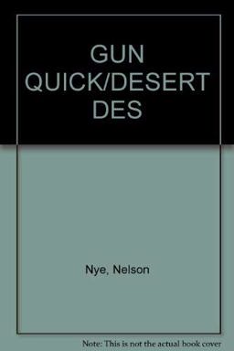 Gun Quick and the Desert Desperadoes