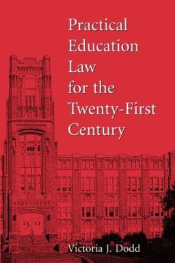 Practical Education Law for the Twenty-First Century  9780890890554 Front Cover