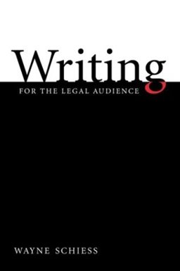 Writing for the Legal Audience  9780890891094 Front Cover