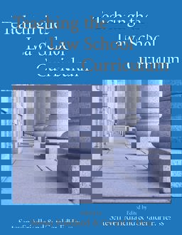 Teaching the Law School Curriculum Teaching the Law School Curriculum