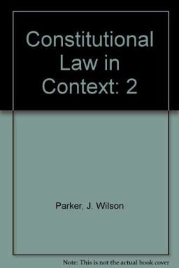 Constitutional Law in Context