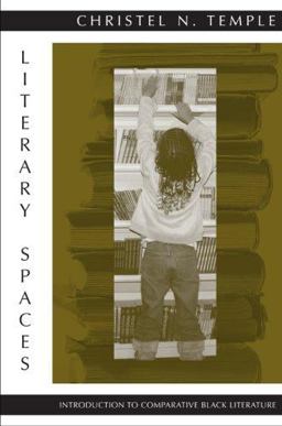 Literary Spaces Introduction to Comparative Black Literature  9780890895641 Front Cover