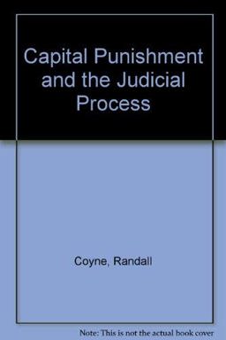 Capital Punishment and the Judicial Process Cases and Materials  9780890895818 Front Cover