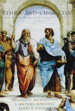 Ethics and Character Ethics and Character