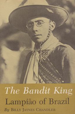 Bandit King Lampiao of Brazil  9780890961940 Front Cover