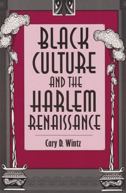 Black Culture and the Harlem Renaissance  9780890967614 Front Cover
