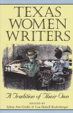 Texas Women Writers  9780890967652 Front Cover
