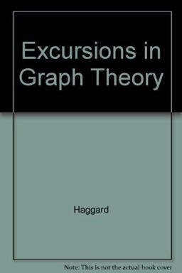 Excursions in Graph Theory Excursions in Graph Theory