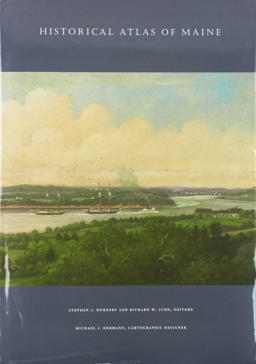 Historical Atlas of Maine:  9780891011255 Front Cover