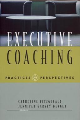 Executive Coaching Practices and Perspectives  9780891061618 Front Cover