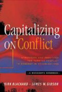 Capitalizing on Conflict