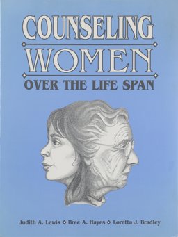 Counseling Women over the Life Span