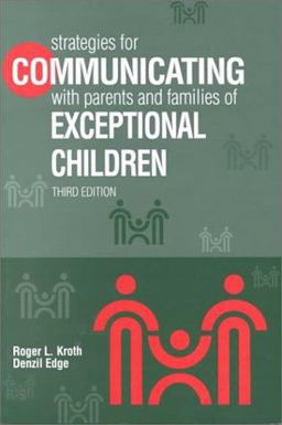 Strategies for Communicating with Parents and Families of Exceptional Children