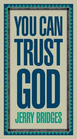 You Can Trust God You Can Trust God